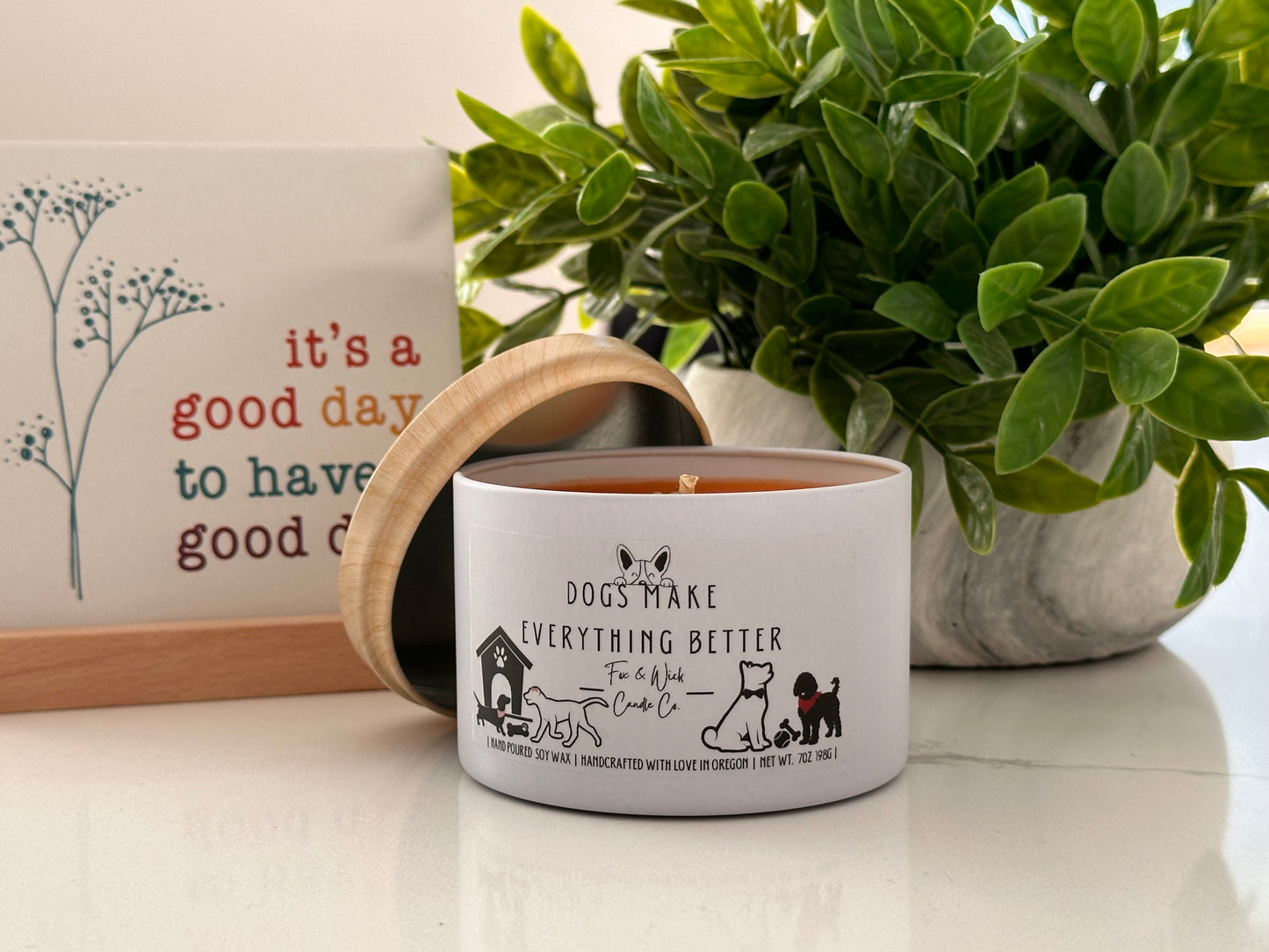 Dogs Make Everything Better Candle